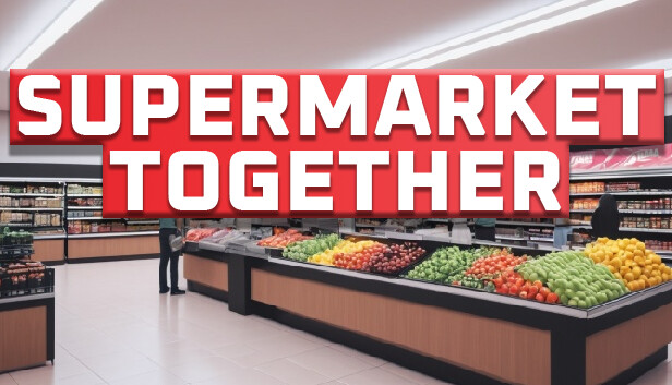 Supermarket Together SMT – мод улучшения качества жизни v1.1.2